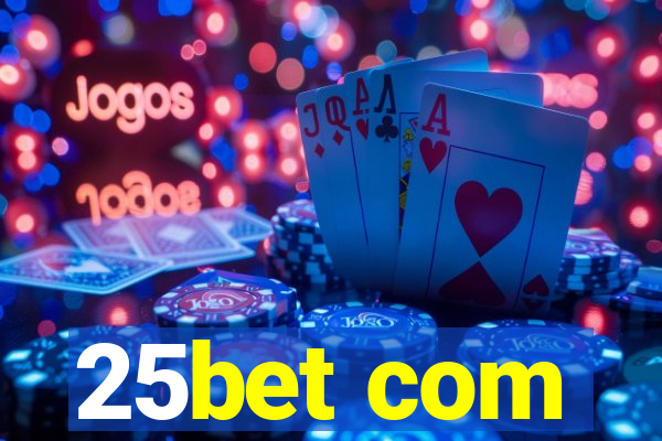 25bet com